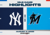MLB Highlights: Marlins 7, Yankees 3