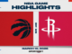 NBA Highlights: Rockets 113, Raptors 99