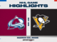 NHL Highlights: Avalanche 6, Penguins 2