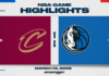 NBA Highlights: Cavaliers 138, Mavericks 105