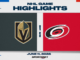 NHL Game 5 Highlights: Hurricanes 4, Golden Knights 2